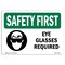 Signmission OSHA Sign, Eye Glasses Required W/ Symbol, 14in X 10in Rigid Plastic, 14" W, 10" H, Landscape OS-SF-P-1014-L-10593 - alternate 1